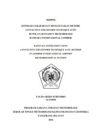 Image of ESTIMASI CURAH HUJAN MENGGUNAKAN METODE CONVECTIVE STRATIFORM TECHNIQUE (CST) 
DI WILAYAH STASIUN METEOROLOGI BANDARA INTERNASIONAL LOMBOK
