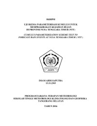 Image of Uji  Skema Parameterisasi Kumulus Untuk Memprakirakan Kejadian Hujan Di Provinsi Nusa Tenggara Timur (NTT)