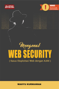 Image of Mengenal Web Security (Kasus Eksploitasi Web dengan AJAX)