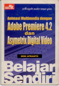 Image of Animasi Multimediadengan Adobe Premiere dan Asymetrix Digital Video