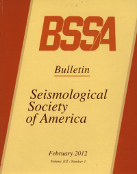 Image of BSSA Bulletin  Seismological Society Of America Volume 102 Number 1 February 2012