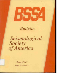Image of BSSA Bulletin Seismological Society Of America june 2015 Volume 105  Number 3