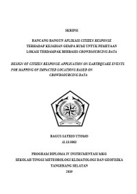 Image of RANCANG BANGUN APLIKASI CITIZEN RESPONSE TERHADAP KEJADIAN GEMPA BUMI UNTUK PEMETAAN LOKASI TERDAMPAK BERBASIS CROWDSOURCING DATA