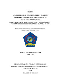 Image of ANALISIS DAMPAK FENOMENA SIKLON TROPIS DI
SAMUDERA PASIFIK BARAT TERHADAP CURAH
HUJAN SENTANI TAHUN 2015