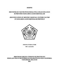 Image of IDENTIFIKASI FAKTOR PENGENDALI POLA HUJAN BULANAN DI PROVINSI NANGGROE ACEH DARUSSALAM