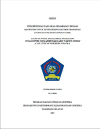 Image of STUDI HUBUNGAN FASE AWAL GELOMBANG P DENGAN
MAGNITUDO UNTUK SISTEM PERINGATAN DINI GEMPABUMI
(STUDI KASUS WILAYAH SUMATRA UTARA)