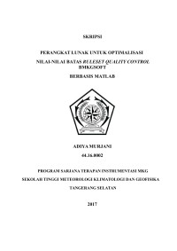 Image of PERANGKAT LUNAK UNTUK OPTIMALISASI NILAI-NILAI BATAS RULESET QUALITY CONTROL BMKGSOFT BERBASIS MATLAB