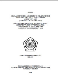 Image of Simulasi Fenomena Squall line di Perairan Barat Daya
Sumatera Barat Menggunakan Model WRF – ARW
(Studi Kasus 27 November 2017)