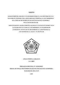 Image of KARAKTERISTIK GERAKAN TANAH BERDASARKAN ANALISIS PERCEPATAN GELOMBANG SEISMIK PADA AKSELEROGRAF PERMUKAAN DAN BOREHOLE BALAI BESAR METEOROLOGI KLIMATOLOGI DAN GEOFISIKA WILAYAH III DENPASAR