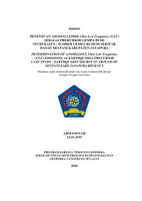 Image of PENENTUAN ANOMALI EMISI Ultra Low Frequency (ULF) SEBAGAI PREKURSOR GEMPA BUMI STUDI KASUS : SUMBER GEMPA BUMI DI SEKITAR DANAU SENTANI KABUPATEN JAYAPURA