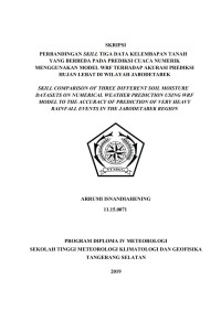 Image of Perbandingan Skill Tiga Data Kelembapan Tanah yang Berbeda pada Prediksi Cuaca Numerik Menggunakan Model WRF terhadap Akurasi Prediksi Hujan Lebat di Wilayah Jabodetabek