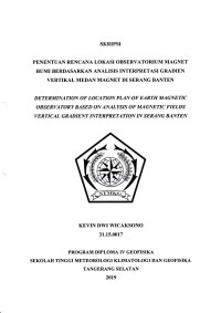 Image of Penentuan Rencana Lokasi Observatorium Magnet Bumi berdasarkan Analisis Interpretasi Gradien Vertikal Medan Magnet di Serang Banten
