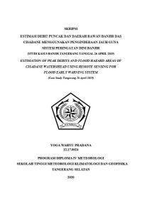 Image of Estimasi Debit Puncak dan Daerah Rawan Banjir DAS Cisadane menggunakan Penginderaan Jauh guna Sistem Peringatan Dini Banjir (Studi Kasus Banjir Tangerang Tanggal 26 April 2019)