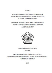 Image of PERANCANGAN SISTEM PERINGATAN DINI CUACA BURUK PENERBANGAN BERBASIS ARTIFICIAL NEURAL
NETWORK BACKPROPAGATION