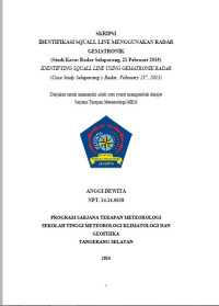 Image of JURNAL IDENTIFIKASI SQUALL LINE MENGGUNAKAN RADAR GEMATRONIK DAN WRF
(Studi Kasus Lombok, 21 Pebruari 2015)