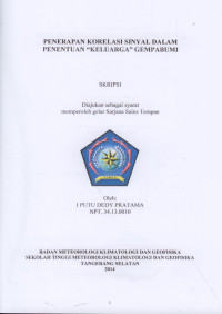 Image of PENERAPAN KORELASI SINYAL DALAM PENENTUAN “KELUARGA” GEMPABUMI