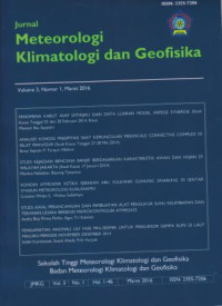 Image of JURNAL METEOROLOGI KLIMATOLOGI DAN GEOFISIKA VOLUME 3, NOMOR I, MARET 2016