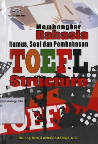 Image of Membongkar Rahasia Rumus, Soal dan Pembahasan TOEFL Structure