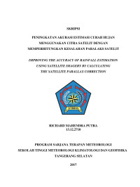 Image of PENINGKATAN AKURASI ESTIMASI CURAH HUJAN MENGGUNAKAN CITRA SATELIT DENGAN MEMPERHITUNGKAN KESALAHAN PARALAKS SATELIT