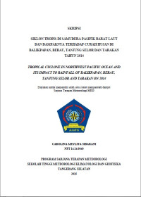Image of SIKLON TROPIS DI SAMUDERA PASIFIK BARAT LAUT DAN DAMPAKNYA TERHADAP CURAH HUJAN DI BALIKPAPAN, BERAU, TANJUNG SELOR DAN TARAKAN TAHUN 2014

TROPICAL CYCLONE IN NORTHWEST PACIFIC OCEAN AND ITS IMPACT TO RAINFALL OF BALIKPAPAN, BERAU, TANJUNG SELOR AND TA