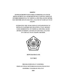 Image of Estimasi Respon Situs Dekat Permukaan untuk Mitigasi Bencana Gempabumi Wilayah Palu dengan Inversi Horizontal to Vertical Spectral Ratio (HVSR) dan Metode Multichannel Analysis of Surface Wave (MASW)