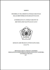 Image of PEMODELAN TIGA DIMENSI ANOMALI GRAVITASI DALAM IDENTIFIKASI SESAR KAYUWAYANG