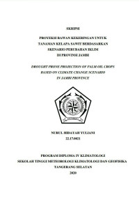 Image of Proyeksi Rawan Kekeringan Untuk Tanaman Kelapa Sawit Berdasarkan Skenario Perubahan Iklim Di Provinsi Jambi