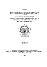 Image of KAJIAN TERHADAP PENERAPAN METODE CONVECTIVE STRATIFORM TECHNIQUE (CST) DI BEBERAPA WILAYAH DENGAN POLA CURAH HUJAN BERBEDA