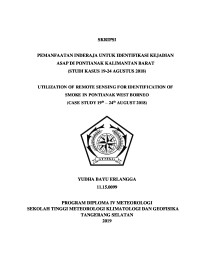 Image of Pemanfaatan Inderaja Untuk Identifikasi Kejadian Asap Di Pontianak Kalimantan Barat (Studi Kasus 19 - 24 Agustus 2018)