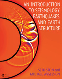 Image of An Introduction to Seismology, Earthquakes, and Earth Structure