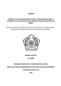 Image of PERANCANGAN DISASTER RECOVERY CENTER MENGGUNAKAN METODE FAIL OVER SYSTEM PADA SERVER APLIKASI KRITIKAL BMKG
