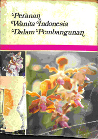 Image of Peranan Wanita Indonesia Dalam Pembangunan