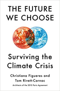 Image of The Future We Choose Surviving the Climate Crisis