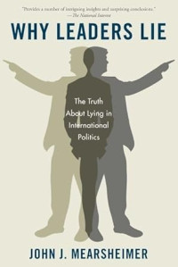 Image of Why Leaders Lie: The Truth About Lying in International Politics