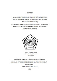 Image of ANALISA DAN IMPLEMENTASI SISTEM KEAMANAN JARINGAN KOMUNIKASI DENGAN  IPS (INTRUSION PREVENTION SYSTEM )