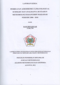 Image of PEMBUATAN AERODROME CLIMATOLOGICAL SUMMARY DAN ANALISANNYA DI STASIUN METEOROLOGI HASANUDDIN MAKASAR PERIODE 2006-2010