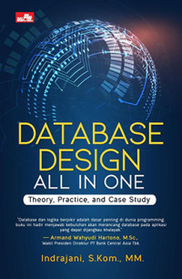 Image of Database Design All In One Theory, Practice, and Case Study