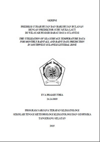 Image of JURNAL PREDIKSI CURAH HUJAN DAN HARI HUJAN BULANAN DENGAN
PREDIKTOR SUHU MUKA LAUT DI WILAYAH PESISIR BARAT
DAYA SULAWESI