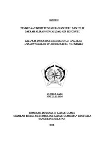 Image of PENDUGAAN DEBIT PUNCAK BAGIAN HULU DAN HILIR DAERAH ALIRAN SUNGAI (DAS) AIR BENGKULU