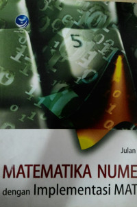 Image of MATEMATIKA NUMERIK dengan Implementasi MATLAB