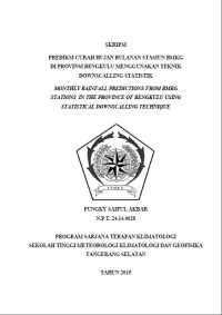 Image of JURNAL PREDIKSI CURAH HUJAN BULANAN STASIUN BMKG DI PROVINSI
BENGKULU MENGGUNAKAN TEKNIK DOWNSCALLING STATISTIK