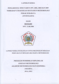 Image of PENGARUH EL NINO TAHUN 1997, 2002, 2004 DAN 2009 TERHADAP CURAH HUJAN DI STASIUN METEOROLOGI 
PERAK SURABAYA (STUDI KASUS)