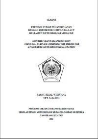 Image of JURNAL PREDIKSI CURAH HUJAN BULANAN
DENGAN PREDIKTOR SUHU MUKA LAUT
DI STASIUN METEOROLOGI MERAUKE