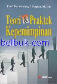 Image of Teori & Praktek Kepemimpinan